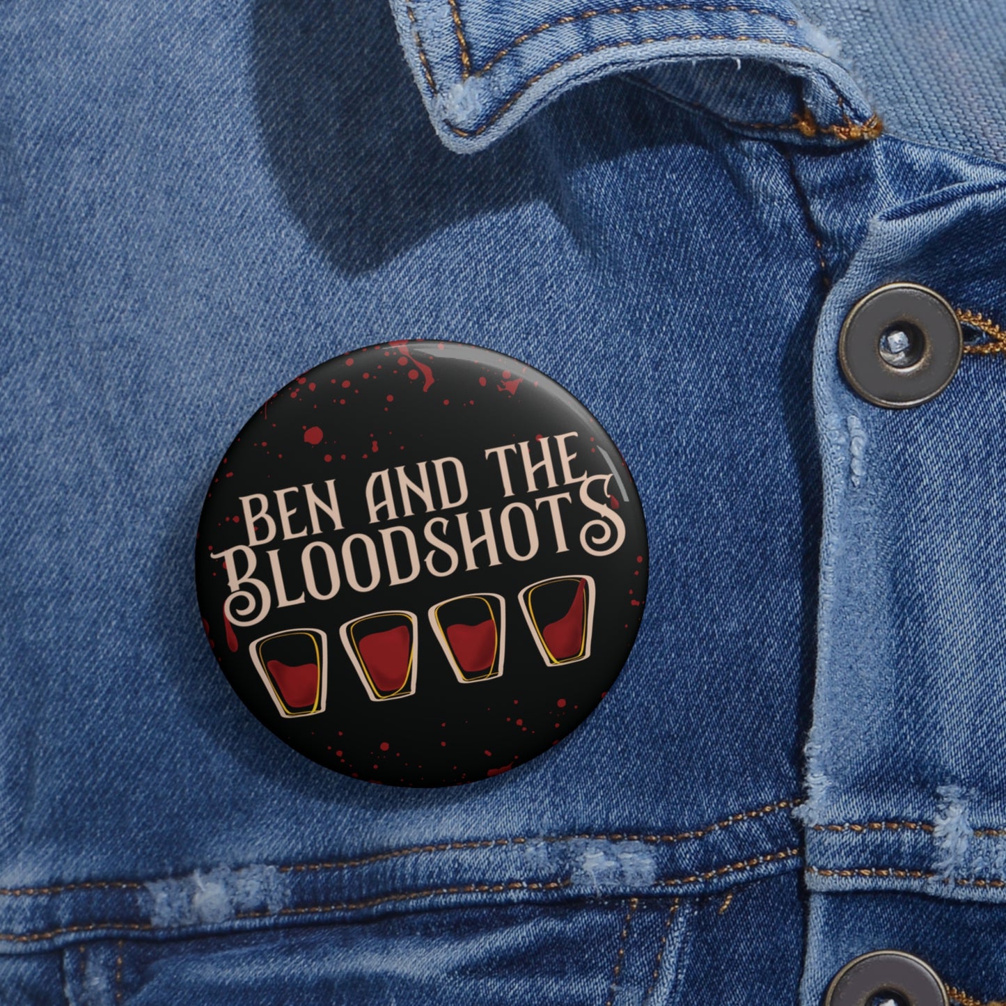 Ben & The Bloodshots Blood-Splattered Button Pin (Black)