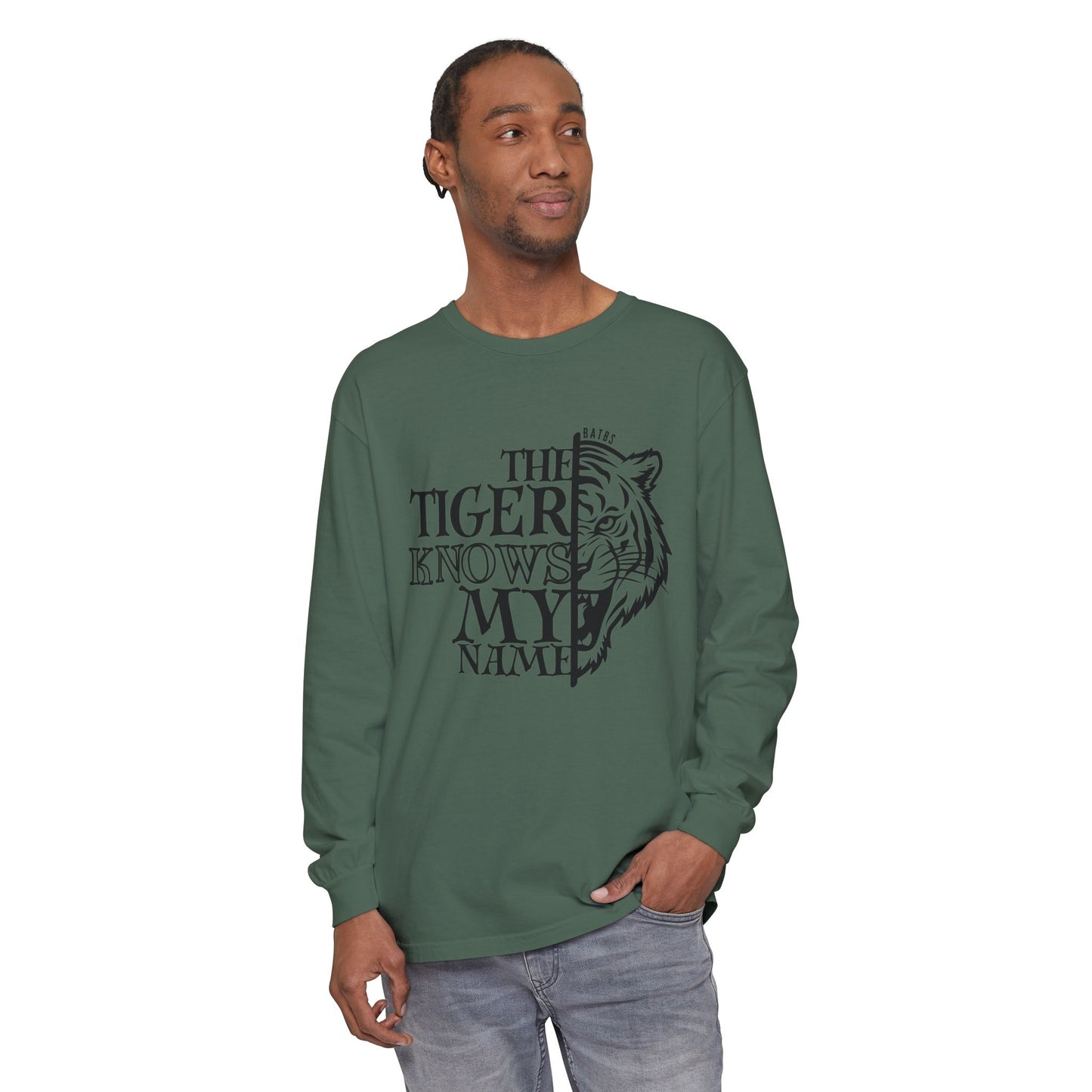 The Tiger Knows My Name Long Sleeve Comfort Colors Shirt