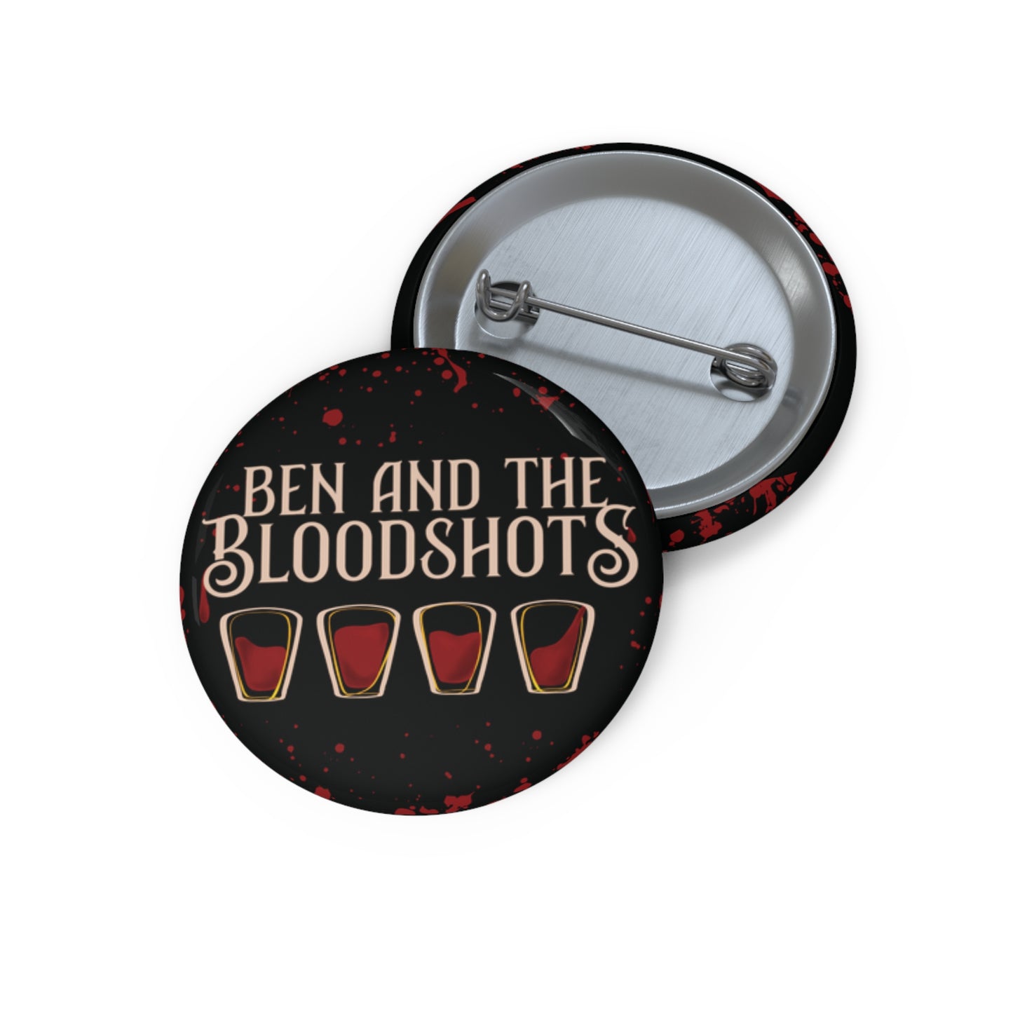 Ben & The Bloodshots Blood-Splattered Button Pin (Black)
