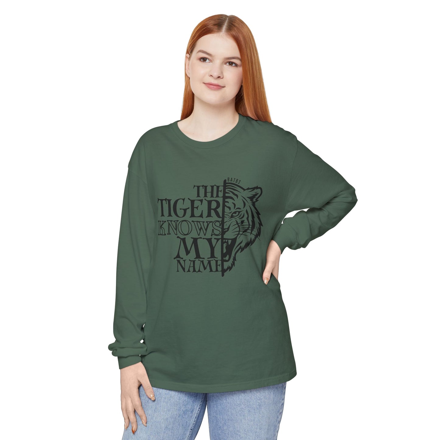 The Tiger Knows My Name Long Sleeve Comfort Colors Shirt