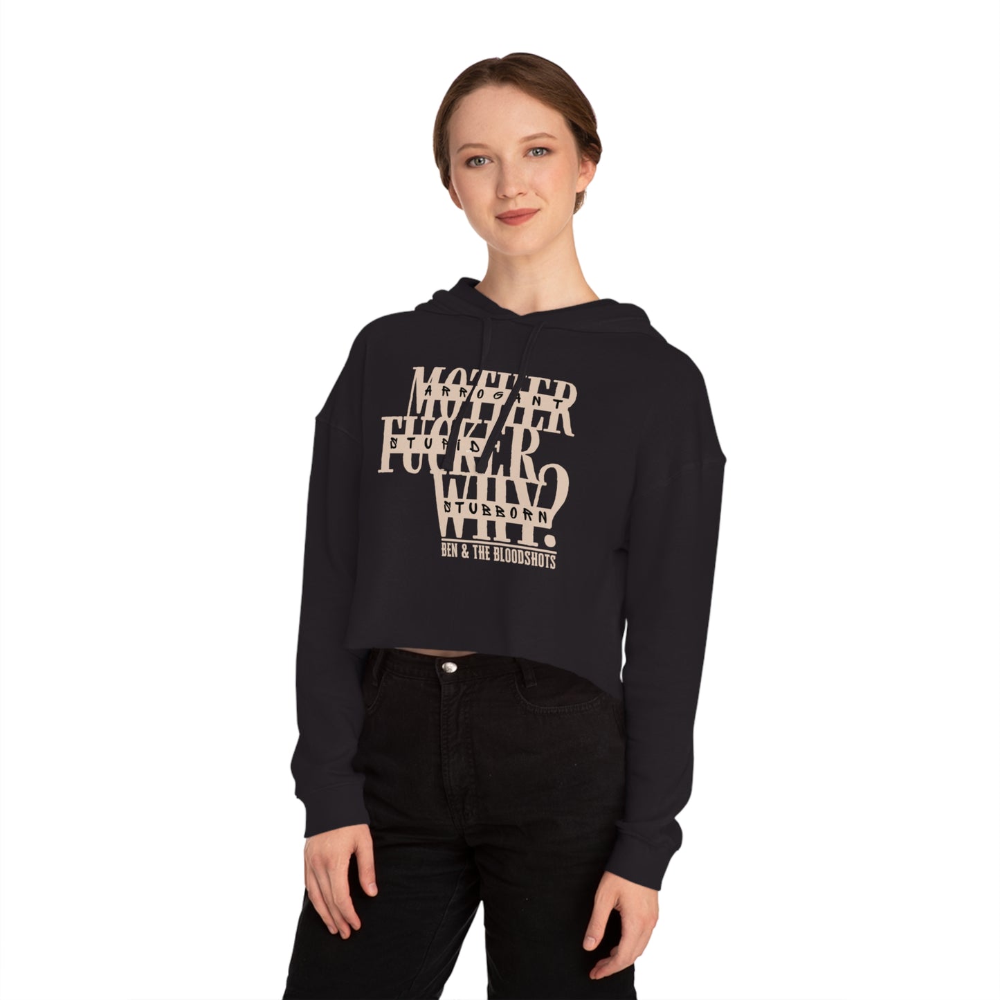 Mother F*cker Why Cropped Hooded Sweatshirt