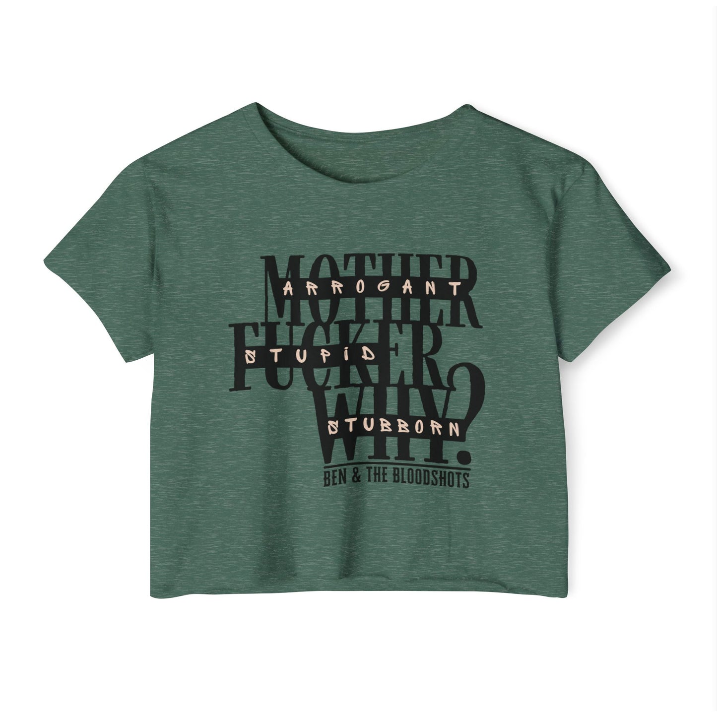 Mother F*cker Why Crop Top